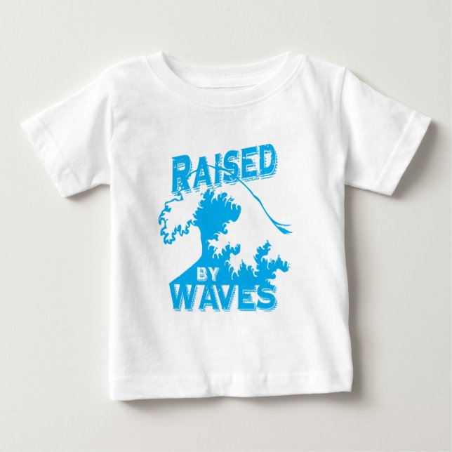 raised by waves baby T-Shirt (Front)
