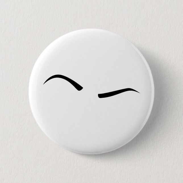 Raised Eyebrow Badge/Button 6 Cm Round Badge (Front)