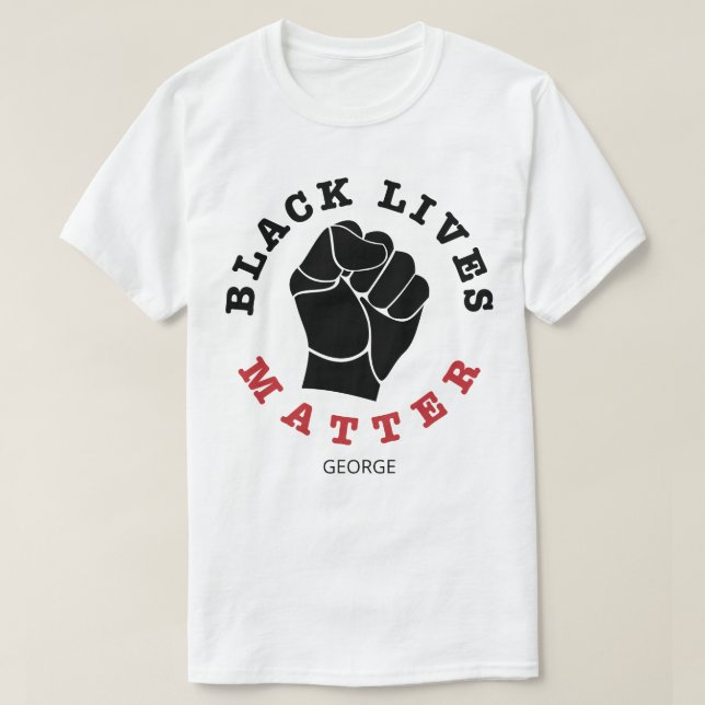 Raised Fist Black Lives Matter Name Personalised T-Shirt (Design Front)
