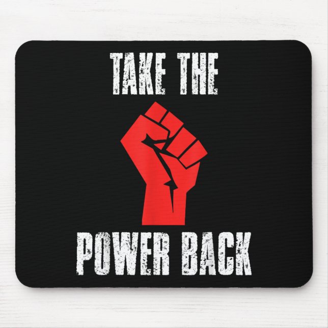 Raised Fist - Take The Power Back Inspirational Mouse Mat (Front)