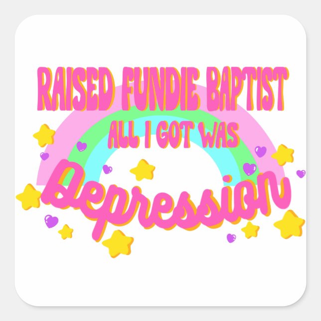 Raised Fundie Baptist Rainbow Hearts Stars Square Sticker (Front)