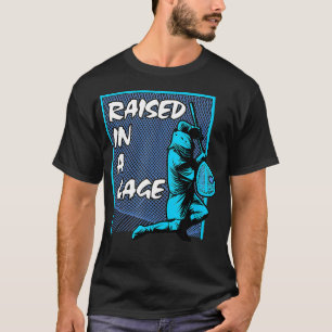 Raised In A Cage Lacrosse Lax Goalie  T-Shirt