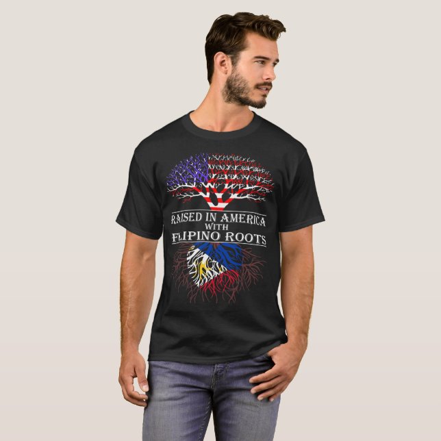 Raised In America With Filipino Roots T-Shirt (Front Full)