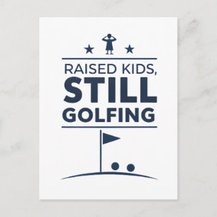 Raised Kids Still Golfing Modern Golf Humor Holiday Postcard