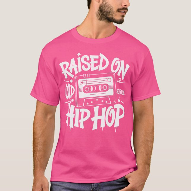 Raised On Old School Graffiti Rap Hip Hop Tshirt C (Front)
