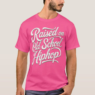 Raised On Old School Hip Hop Tshirt Cassette Graff