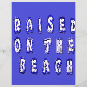 Raised On The Beach