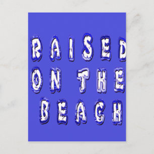 Raised on the beach: Serene Beach Life Memories Postcard