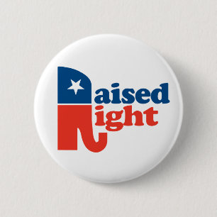 Raised Right 6 Cm Round Badge