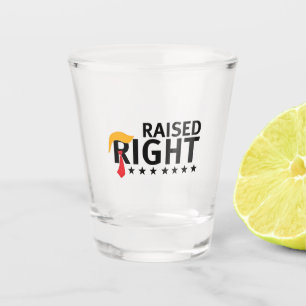 Raised Right Proud Maga Trump inauguration Day Shot Glass