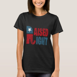 Raised Right Republican Elephant Vote Republican T T-Shirt