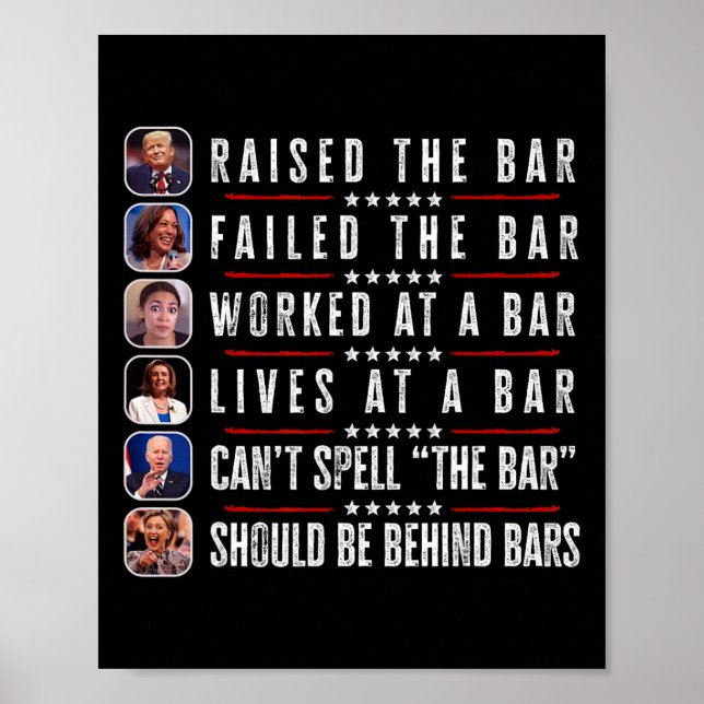 Raised The Bar Harris Failed Funny Trump Politicia Poster (Front)