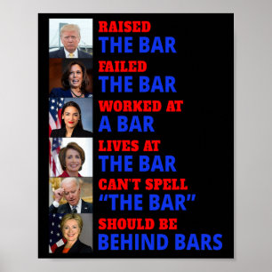 Raised The Bar Harris Failed The Bar Poster