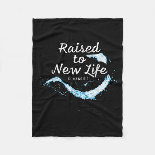 Raised To New Life Christian Faith Church Baptism Fleece Blanket