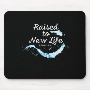Raised To New Life Christian Faith Church Baptism  Mouse Mat