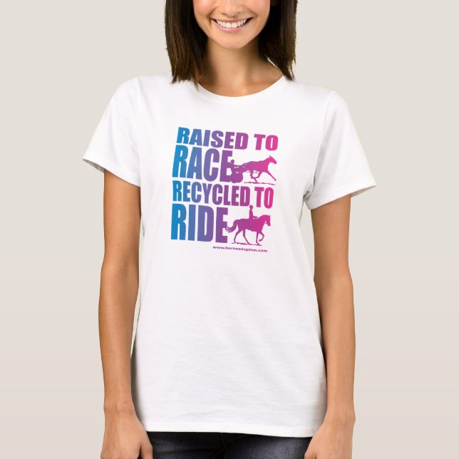 Raised to Race Recyceld to Ride T-Shirt (Front)