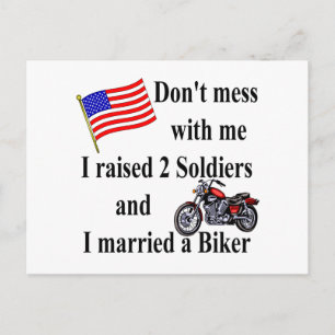 Raised two Soldiers Married a Biker Postcard
