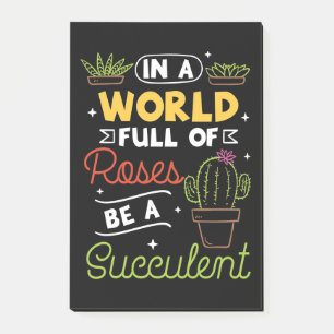 Raises Be A Succulent Post-it Notes