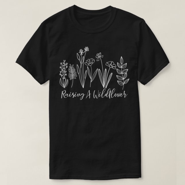 Raising A Wildflower Inspirational Quotes Mom Moth T-Shirt (Design Front)