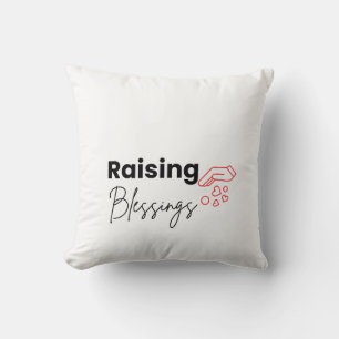 Raising Blessings Christian Throw Pillow
