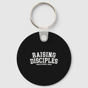 Raising Disciples Proverbs 22_8 Christian Quote Wi Key Ring