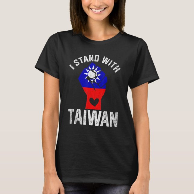 Raising Hand I Stand With Taiwan Love Taiwan Flag  T-Shirt (Front)