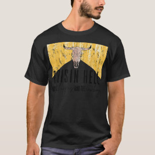 Raising-Hell With The Hippies And Cowboys western  T-Shirt