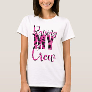 Raising My Crew - Mother's Day T-Shirt