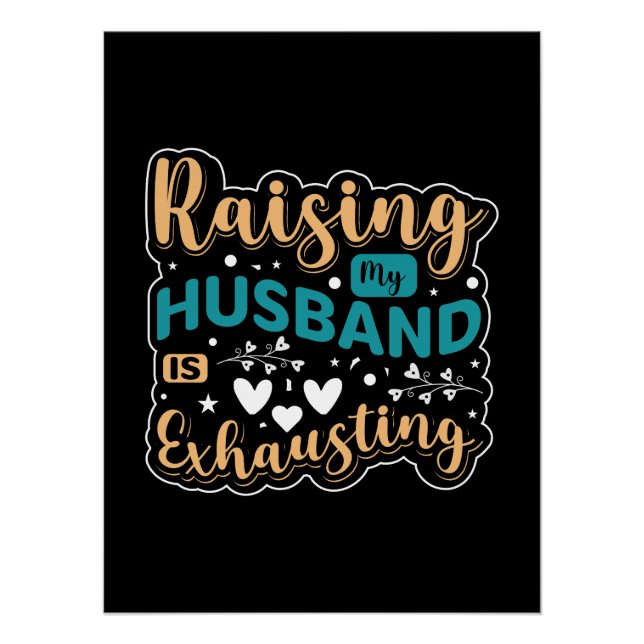 Raising My Husband Is Exhausting Poster (Front)