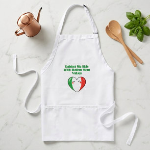 Raising My Kids With Italian Mum Values Life Standard Apron
