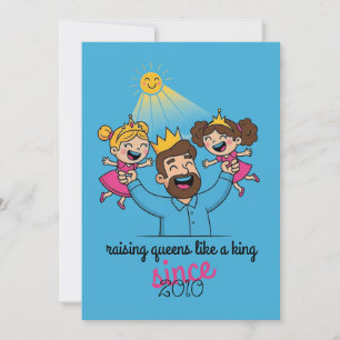 Raising Queens Like a King Father's Day Holiday Card