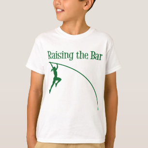 RAISING THE BAR - POLE VAULT T-Shirt
