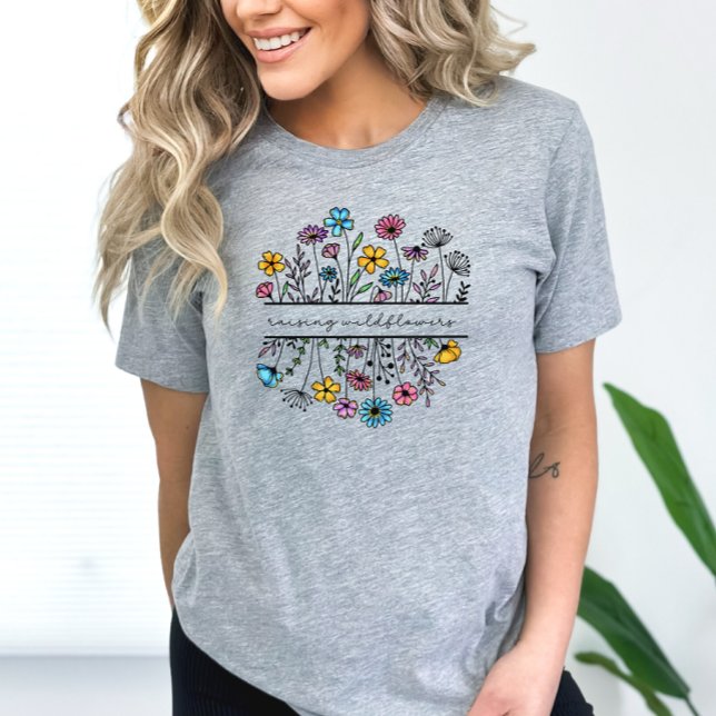 Raising Wildflowers Colourful Floral Mum/Mother  T T-Shirt (Creator Uploaded)