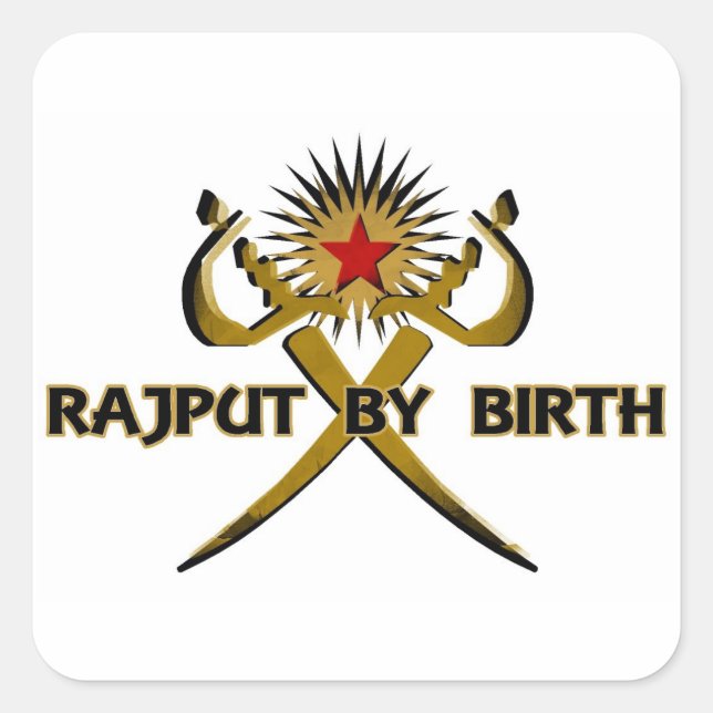 Rajput By Birth Sun-Star Square Sticker (Front)
