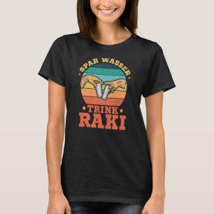 Raki Turkey Summer Liquor Alcohol Turkish Drinker T-Shirt