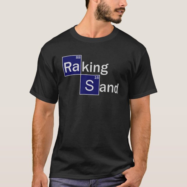 Raking Sand T-Shirt (Front)
