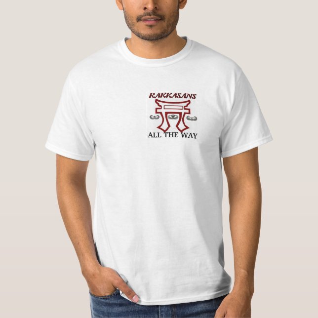 RAKKASANS All The Way  T-Shirt (Front)