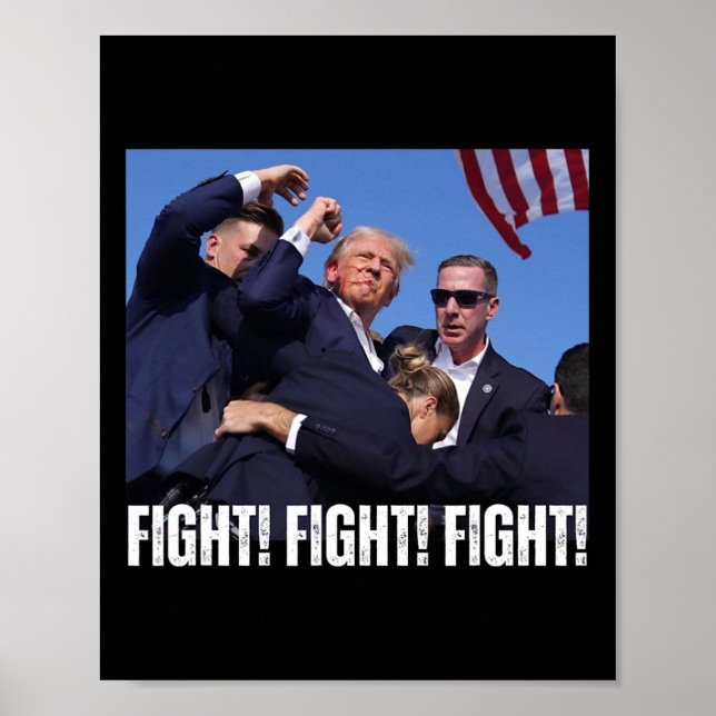 Rally Fight Tee -trump Rally Fight! Fight! Fight!  Poster (Front)