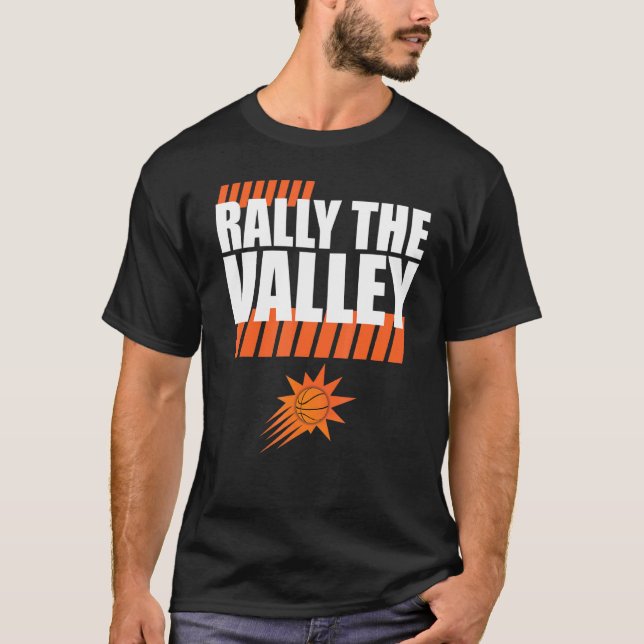 Rally in The Phx Valley Phx AZ Basketball 1 T-Shirt (Front)