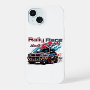 RALLY RACE - WHEN SPEED MEET WILD SIDE! iPhone 15 CASE
