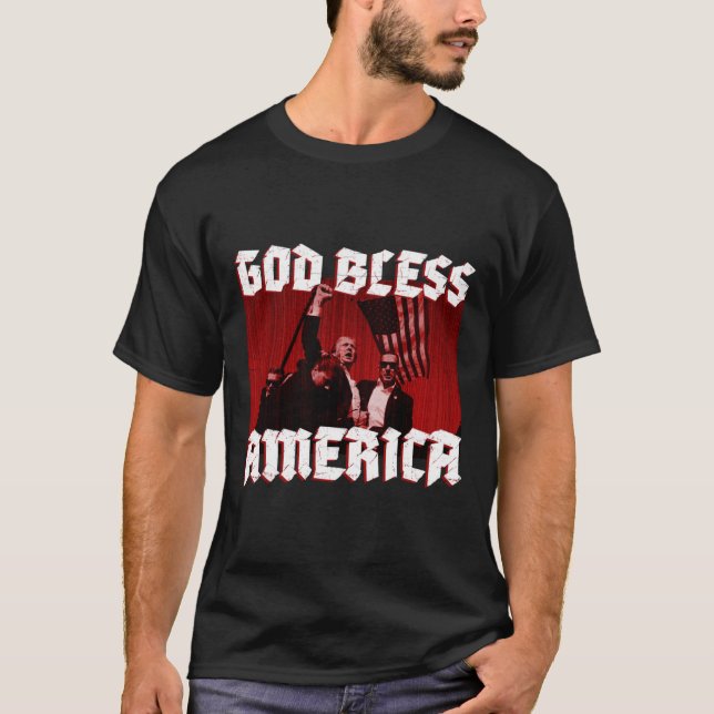 Rally Shooting God Bless America In 2024  T-Shirt (Front)