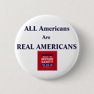 Rally Square, ALL Americans Are REAL AMERICANS 6 Cm Round Badge