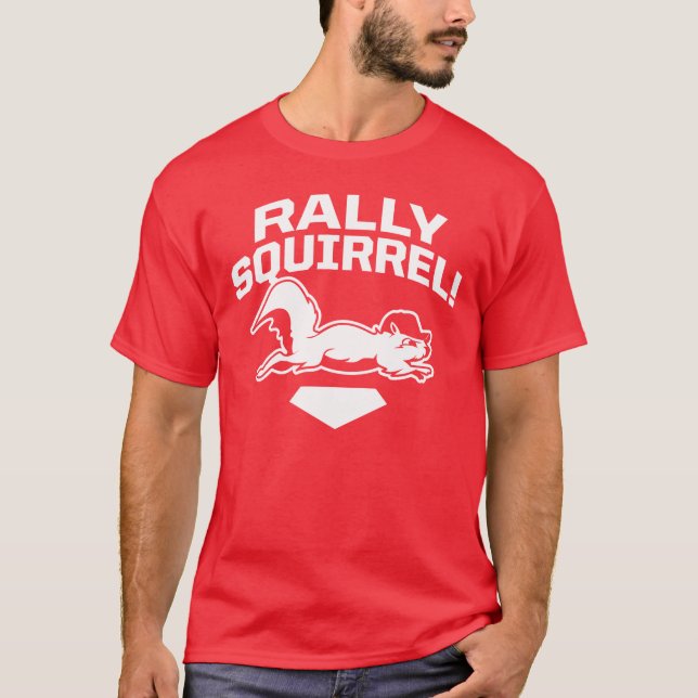 Rally Squirrel! T-Shirt (Front)