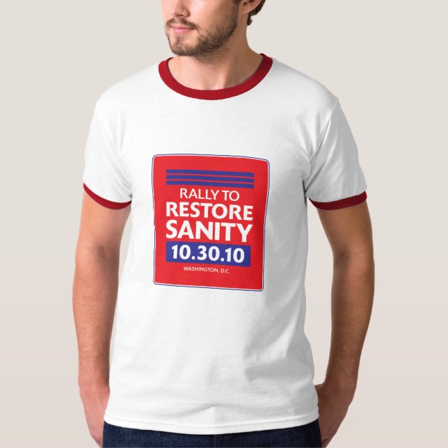 Rally to Restore Sanity T-Shirt (Front)