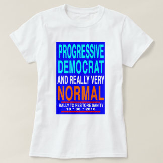 Rally to Restore Sanity Tee for Dems