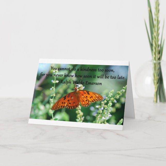 Ralph Emerson Quote.. You Cannot Do a Kindness.. Card (Front)