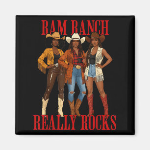 Ram Ranch Really Rocks Black Melanin Cowgirl Weste Magnet