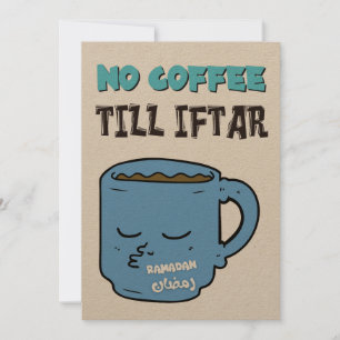 Ramadan Fasting No Coffee Till Iftar Funny Meme  Holiday Card