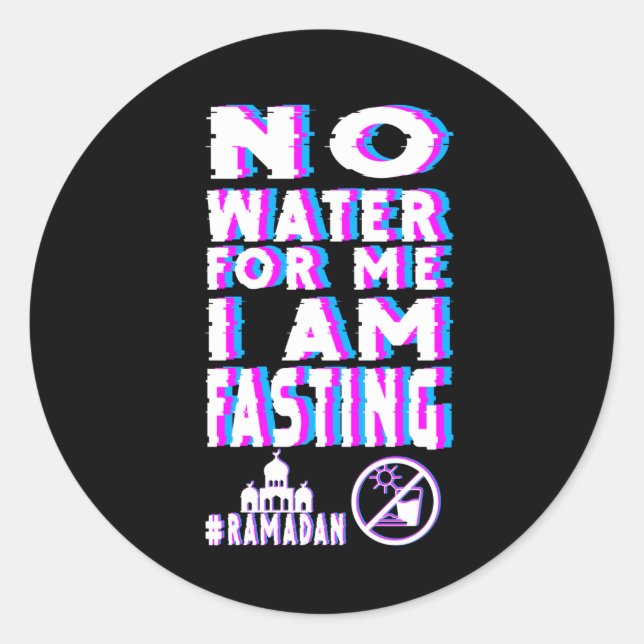 Ramadan Kareem Mubarak Fasting No Water Classic Round Sticker (Front)