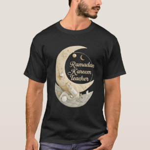 Ramadan Kareem Teacher Shirt   Islamic Holiday Tea